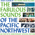 Fabulous Sounds Of The Pacific Northwest (40th Ann [LP] Vinyl Record