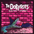 Dollyrots - Alone Again Naturally - Vinyl Record