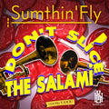 Sumthin'fly - Don't Slice The Salami - Music CD