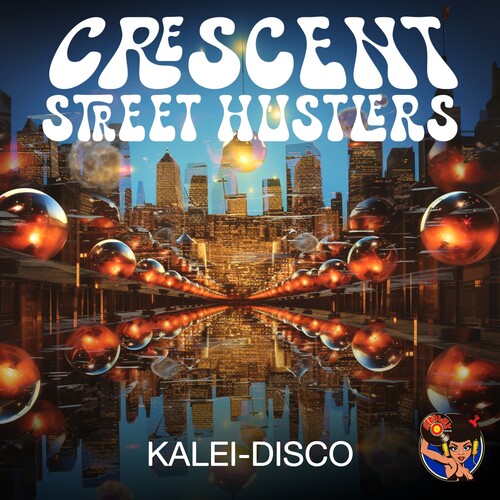 Crescent Street Hustlers - Kalei-disco - Music CD