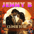 Jenny B - Closer To Me - Music CD