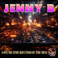 Jenny B - Save Me (the Rhythm Of The Mix) - Music CD