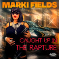 Fields, Marki - Caught Up In The Rapture - Music CD