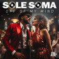 Soma, Sole - Off Of My Mind - Music CD