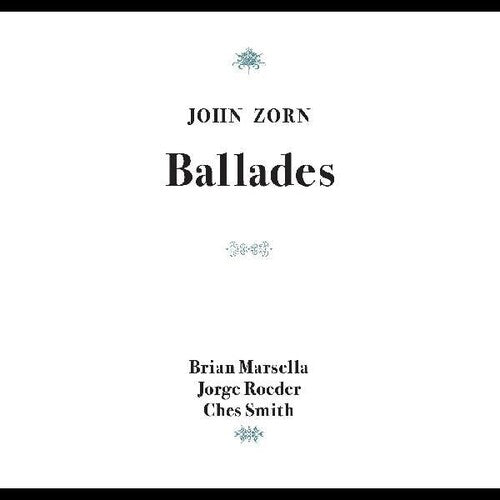 Zorn,john - Ballades - Music CD