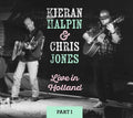 Halpin,kieran / Jones,chris - Live In Holland Part I - Music CD
