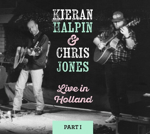 Halpin,kieran / Jones,chris - Live In Holland Part I - Music CD