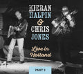 Halpin,kieran / Jones,chris - Live In Holland Part Ii - Music CD