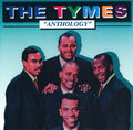 Tymes - Anthology - Music CD