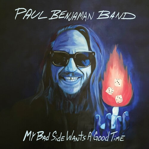 Benjamin,paul Band - My Bad Side Wants A Good Time - Vinyl Record