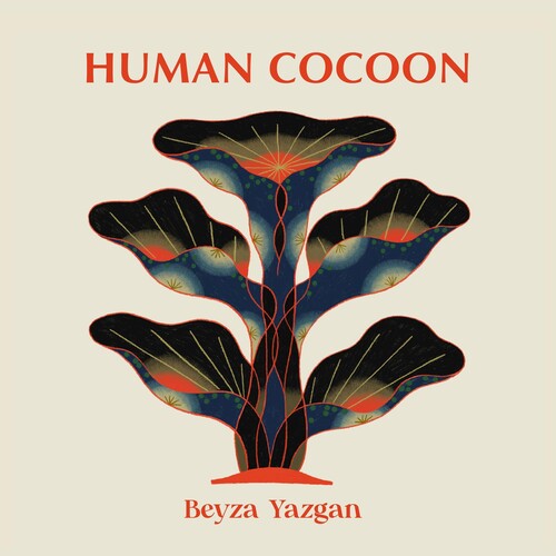 Yazgan,beyza - Human Cocoon - Music CD