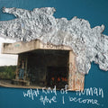 What Kind Of Human Have I Become - Avoiding The Diggy Diggy Dogs - Vinyl Record