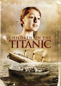 Children On The Titanic - Children On The Titanic - DVD