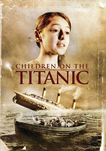 Children On The Titanic - Children On The Titanic - DVD