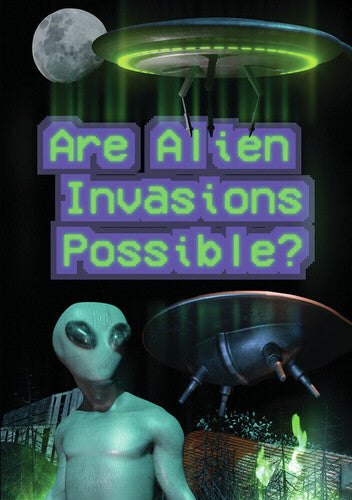 Are Alien Invasions Possible? - Are Alien Invasions Possible? - DVD
