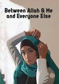 Between Allah & Me: & Everyone Else - Between Allah & Me: & Everyone Else - DVD