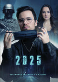 2025: The World Enslaved By A Virus - 2025: The World Enslaved By A Virus - DVD