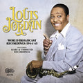 Jordan,louis - World Broadcast Recordings 1944/45 - Music CD
