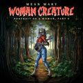 Mean Mary - Woman Creature Portrait Of A Woman Pt. 2 - Music CD