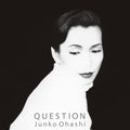 Ohashi,junko - Question - Vinyl Record