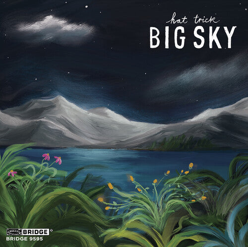 Bax / Bruce / Hat Trick - Big Sky - Music CD