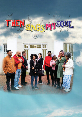 Then Sings My Soul - Then Sings My Soul - DVD