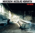 Merzbow / Nicolas Horvath - Pia-noise - Music CD