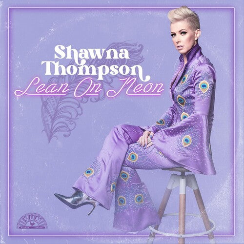 Thompson,shawna - Lean On Neon - Music CD