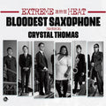 Bloodest Saxophone - Extreme Heat - Music CD