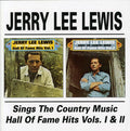 Lewis,jerry Lee - Sings The Country Music Hall Of Fame Hits 1 & 2 - Music CD