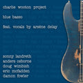 Wooton,charlie Project - Blue Basso - Music CD