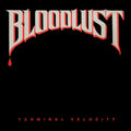 Bloodlust - Terminal Velocity - Vinyl Record