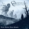 Cadaverous Condition - Never Arrive Never Return - Music CD