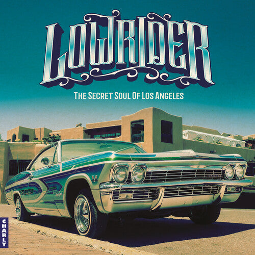 Lowrider: Secret Soul Of Los Angeles / Various - Lowrider: Secret Soul Of Los Angeles / Various - Music CD
