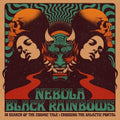 Nebula / Black Rainbows - In Search Of Cosmic Tale: Crossing Galactic Portal - Music CD