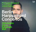 Grisvard,philippe / Ensemble Diderot / Pramsohler - Berlin Harpsichord Concertos - Music CD