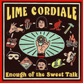 Lime Cordiale - Enough Of The Sweet Talk - Vinyl Record