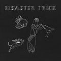 Disaster Trick [LP] Vinyl Record
