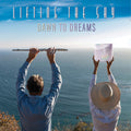 Lifting The Sky - Dawn To Dreams - Music CD