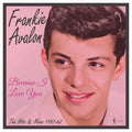 Avalon,frankie - Because I Love You: The Hits And More 1957-62 - Vinyl Record