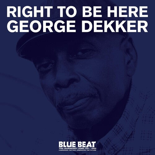 Dekker,george - Right To Be Here - Music CD