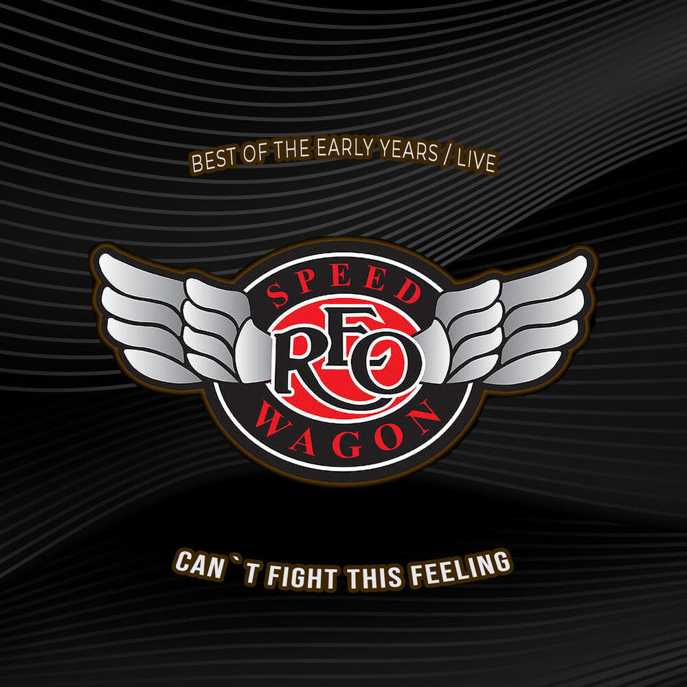 Cant Fight This Feeling: Best Of The Early Years Music CD