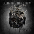 Clear Sky Nailstorm - Deep Dark Black - Music CD