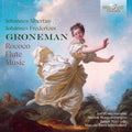 Groneman / Wentz / Moonen - Rococo Flute Music - Music CD