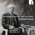 Faure / Tong / Michael - Complete Works For Cello & Piano - Music CD