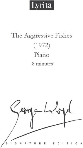 Lloyd,george - Aggressive Fishes For Solo Piano - Special Products