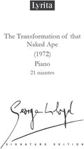 Lloyd,george - Transformation Of That Naked Ape For Solo Piano - Special Products