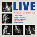 Lundin,carin - Heart Full Of Rythm - Live - Music CD