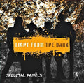 Skeletal Family - Light From The Dark - Vinyl Record
