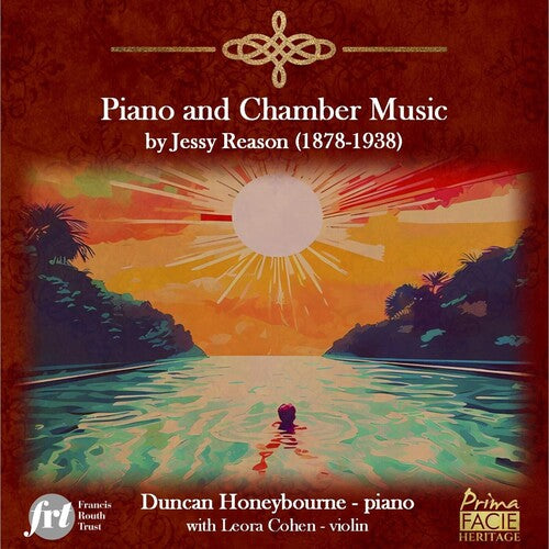 Reason,jessy / Honeybourne,duncan / Cohen,leora - Jessy Reason: Piano & Chamber - Music CD
